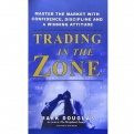 REVIEW SÁCH TRADING IN THE ZONE CỦA MARK DOUGLAS